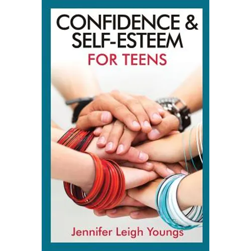 Confidence & Self-Esteem for Teens