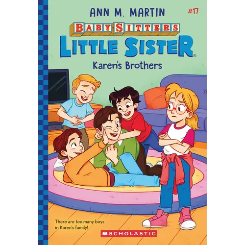 Karen's Brothers (Baby-Sitters Little Sister #17): Volume 17