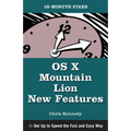 OS X Mountain Lion New Features (10-Minute Fixes)