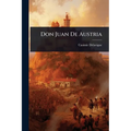 Don Juan De Austria