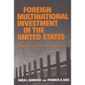 Foreign Multinational Investment in the United States: Struggle for Industrial Supremacy