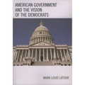 American Government and the Vision of the Democrats