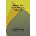 Travels into North America, Volume 3