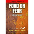 Food or Fear: Feeding Your Flow: The Fight For Health & Financial Freedom