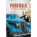 Porkwalk: The Queens Collection