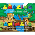 Amazing Animals, Fun Facts and Animal Sounds: A Find and Count Book