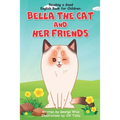 Reading a Good English Book for Children: Bella the Cat and Her Friends (A Book Present for Beginning Readers)