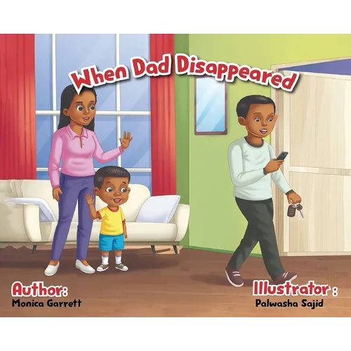 When Dad Disappeared