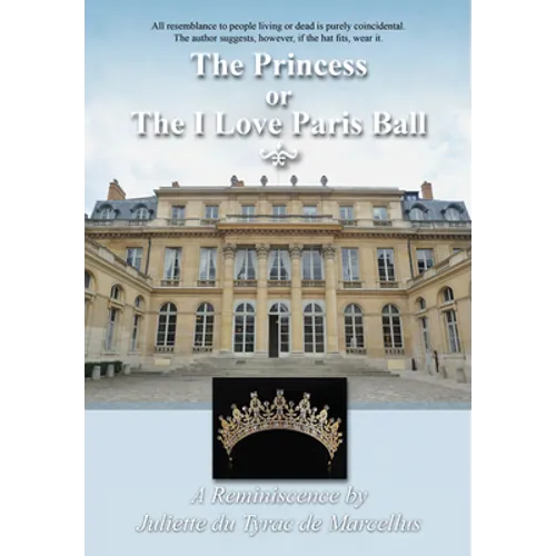 The Princess, or the I Love Paris Ball