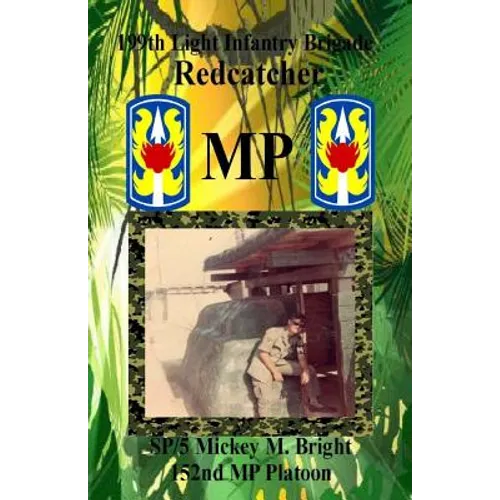 Redcatcher MP: 199th Light Infantry Brigade