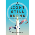 A Light Still Burns: Israel and the Values Worth Defending