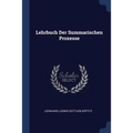 Lehrbuch Der Summarischen Prozesse