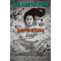 We Are Nature Defending Itself: An Anthology of Women on Bodies, Borders, and Place