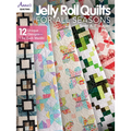 Jelly Roll Quilts for All Seasons