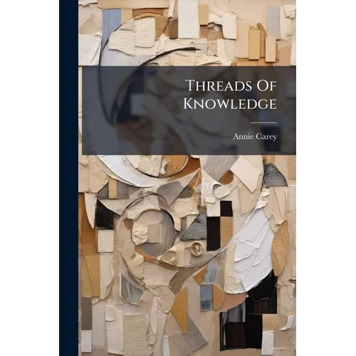 Threads Of Knowledge