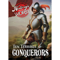 Ten Terrible Conquerors