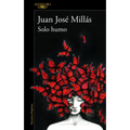 Solo Humo / Just Smoke