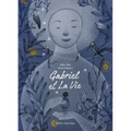 Gabriel Et La Vie