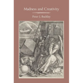 Madness and Creativity