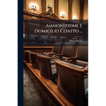 Ammonizione E Domicilio Coatto ...