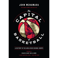 The Capital of Basketball: A History of DC Area High School Hoops