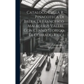 Catalogo della R. Pinacoteca di Brera, di Francesco Malaguzzi Valeri, con cenno storico di Corrado Ricci