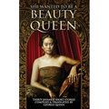 She Wanted to be a Beauty Queen