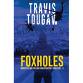Foxholes