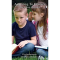 Adjusting To Divorce: The 8-Step Approach