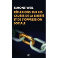 Réflexions sur les causes de la liberté et de l'oppression sociale