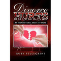 Divorce Hurts: An Inspirational Book of Hope