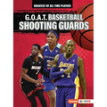 G.O.A.T. Basketball Shooting Guards