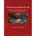 20 Easy Christmas Carols For Beginners Tuba - Book 1: Big Note Sheet Music With Lettered Noteheads