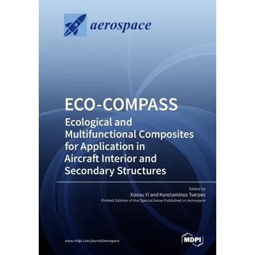 Eco-Compass: Ecological and Multifunctional Composites for Application in Aircraft Interior and Secondary Structures