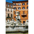 A Walking Tour around Piazza Navona: A guided walk in Rome