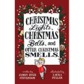 Christmas Lights, Christmas Bells, and Otter Christmas Smells.