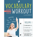 Vocabulary Workout for the SSAT/ISEE: Volume 1