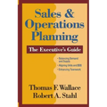 Sales & Operations Planning The Executive's Guide