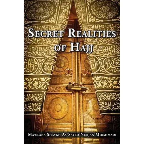 Secret Realities of Hajj