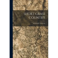 Short Grass Country