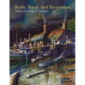 Boats, Barns & Bungalows