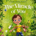 The Miracle of You