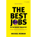 The Best Jobs in the Music Industry: Straight Talk from Successful Music Pros