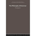 The Philosophy of Grammar