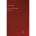 The Song of the Cardinal: in large print