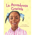 La Asombrosa Graciela