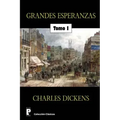 Grandes esperanzas (Tomo 1)
