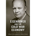 Eisenhower and the Cold War Economy