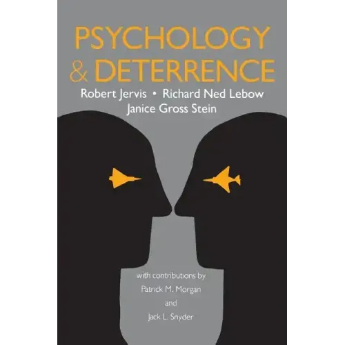 Psychology and Deterrence