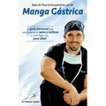 Baja de Peso Exitosamente con la Manga Gastrica
